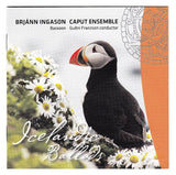 Brjánn Ingason & Caput Ensemble: ICELANDIC BALLADS